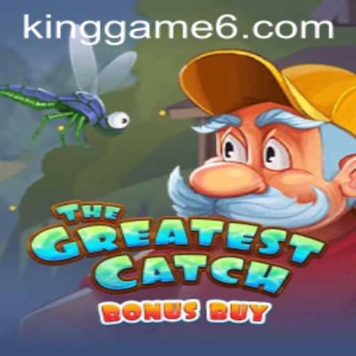 Unveiling TheGreatestCatchBonusBuy: An Exciting Addition to KingGame's Portfolio